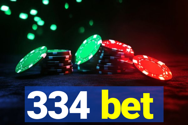 334 bet